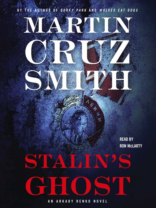 Title details for Stalin's Ghost by Martin Cruz Smith - Wait list
